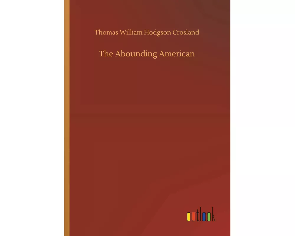 The Abounding American