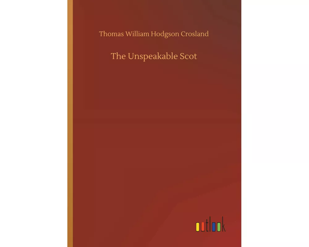The Unspeakable Scot