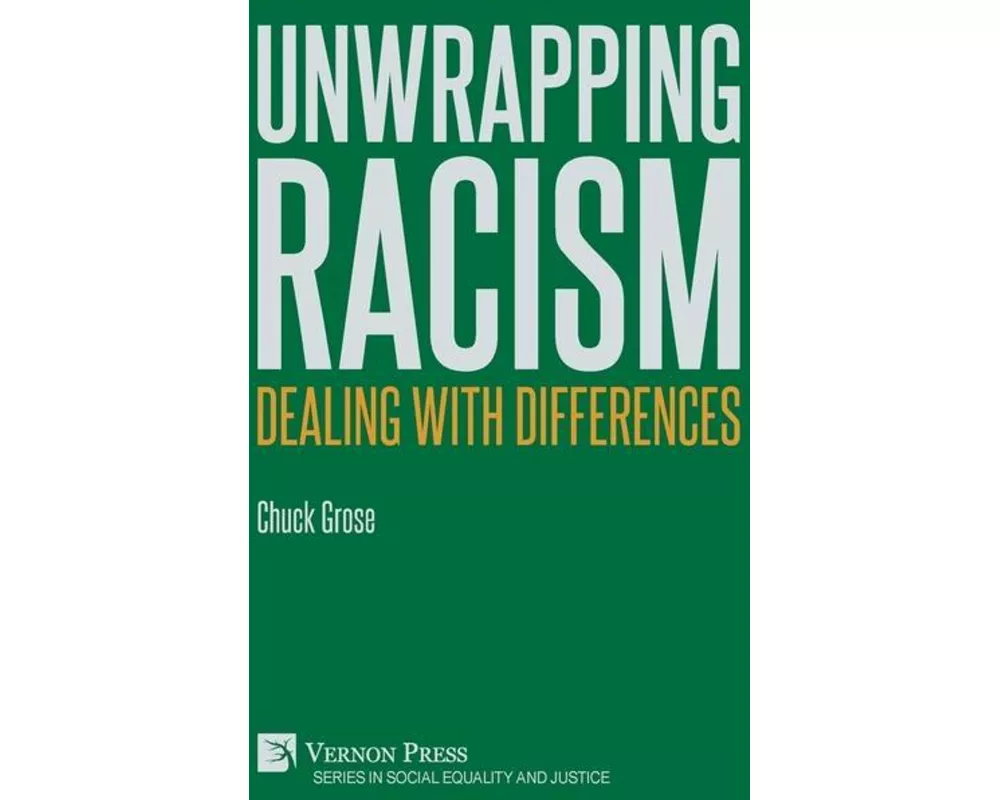 Unwrapping Racism