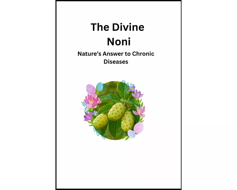 The Divine Noni
