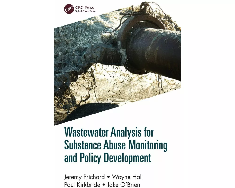 Wastewater Analysis for Substance Abuse Monitoring and Policy Development