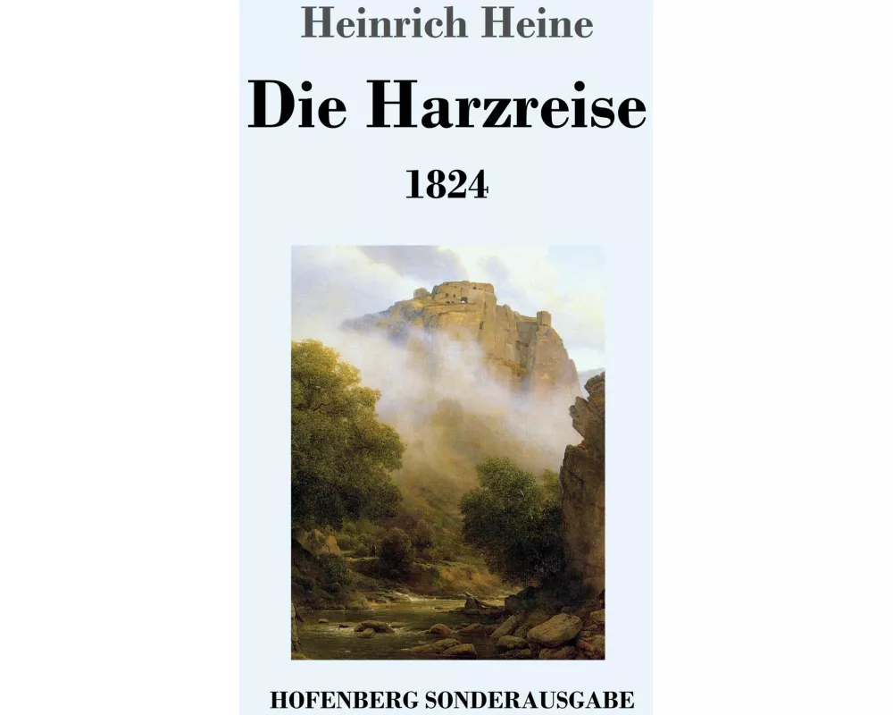 Die Harzreise 1824