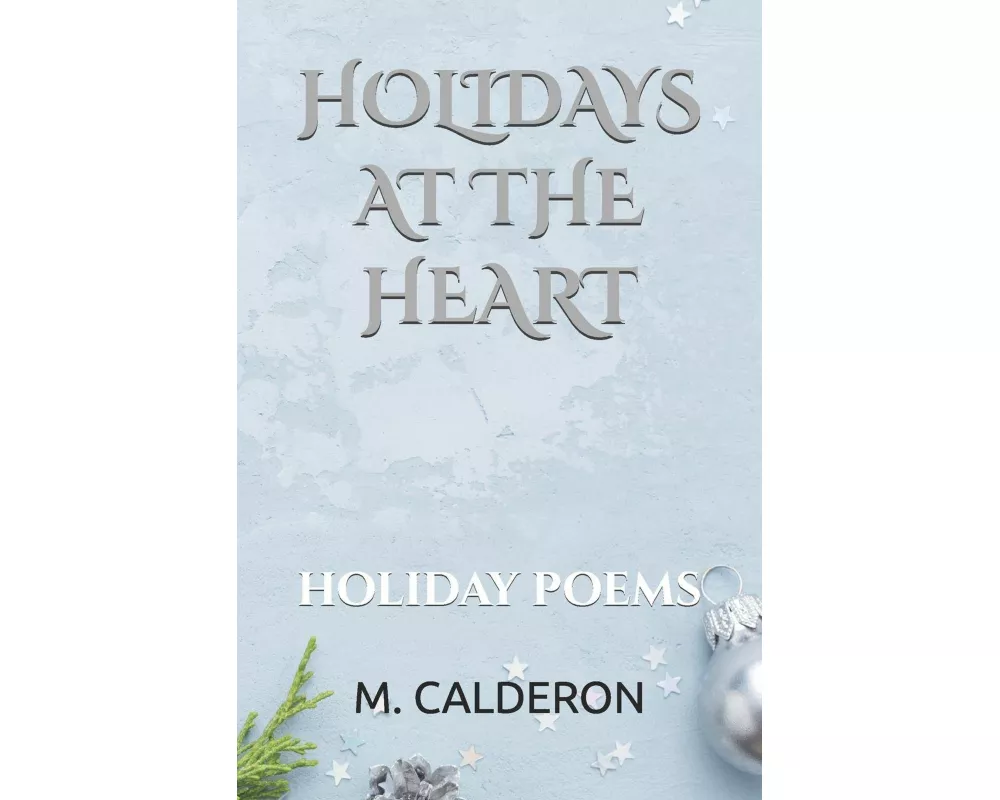 Holidays at the Heart