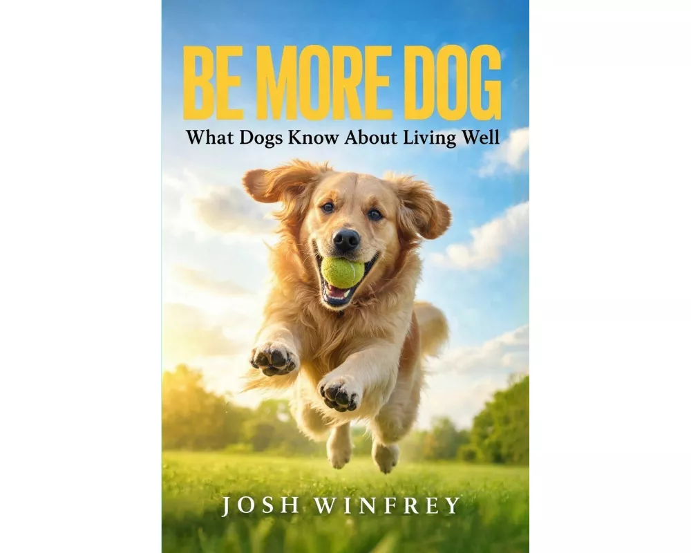 Be More Dog