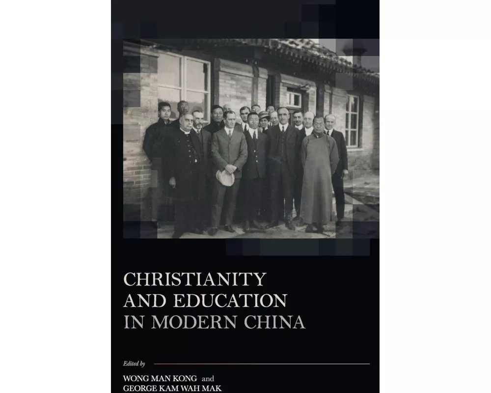 Christianity and Education in Modern China