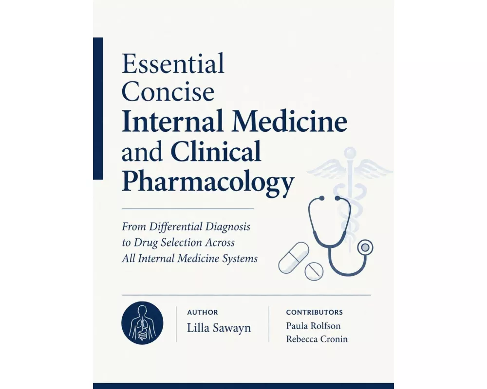 Essential Concise Internal Medicine and Clinical Pharmacology