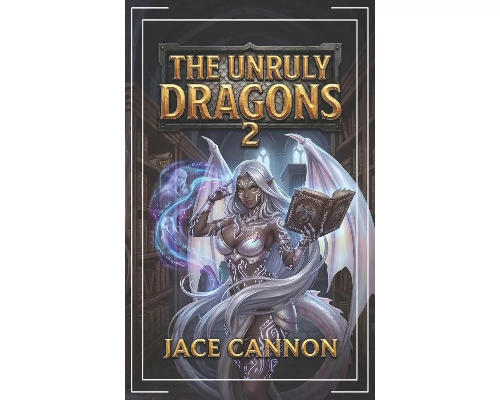The Unruly Dragons 2