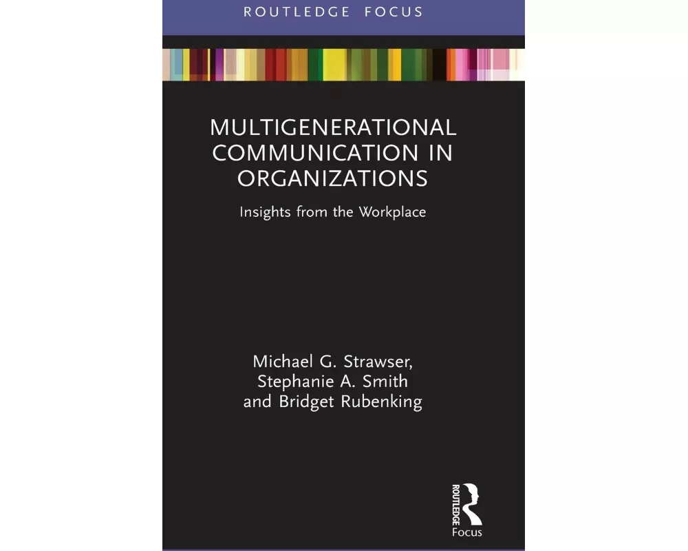 Multigenerational Communication in Organizations