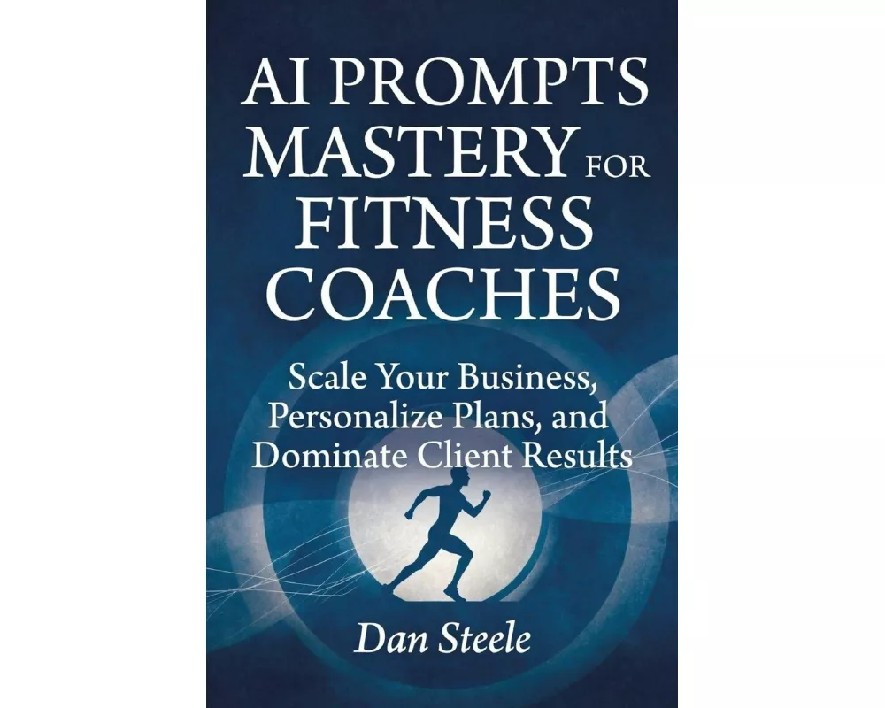 AI Prompts Mastery for Fitness Coaches