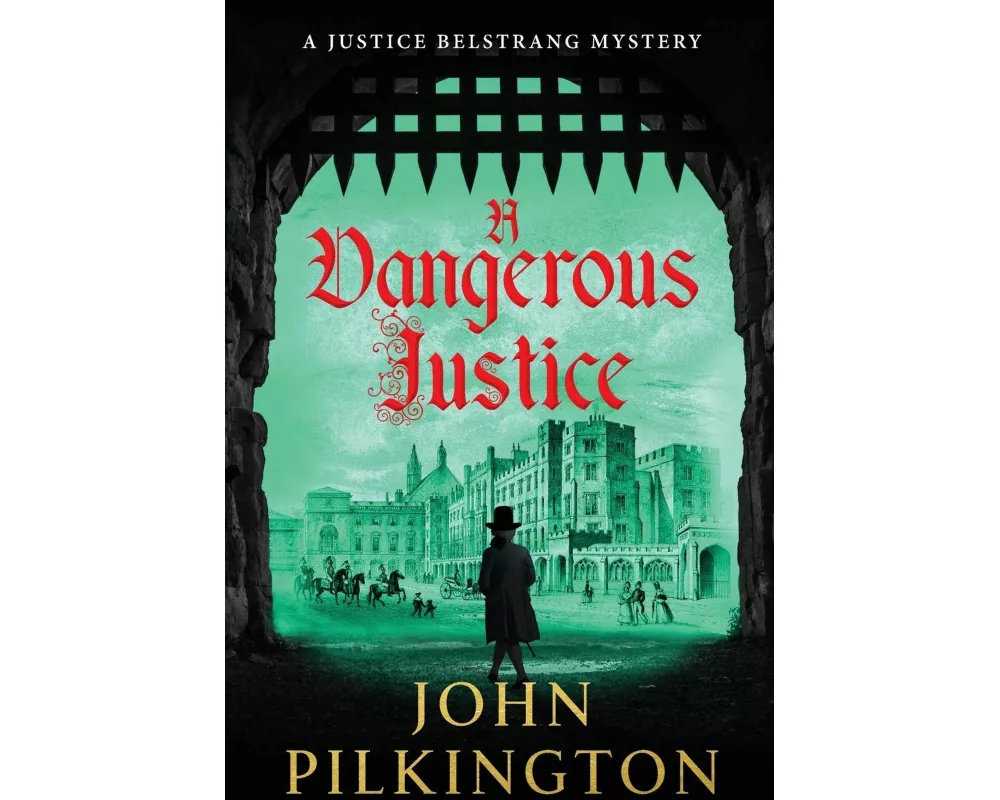 A Dangerous Justice