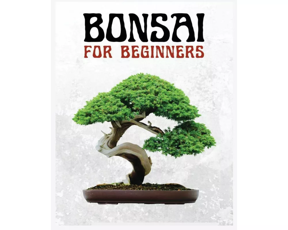Bonsai for Beginners