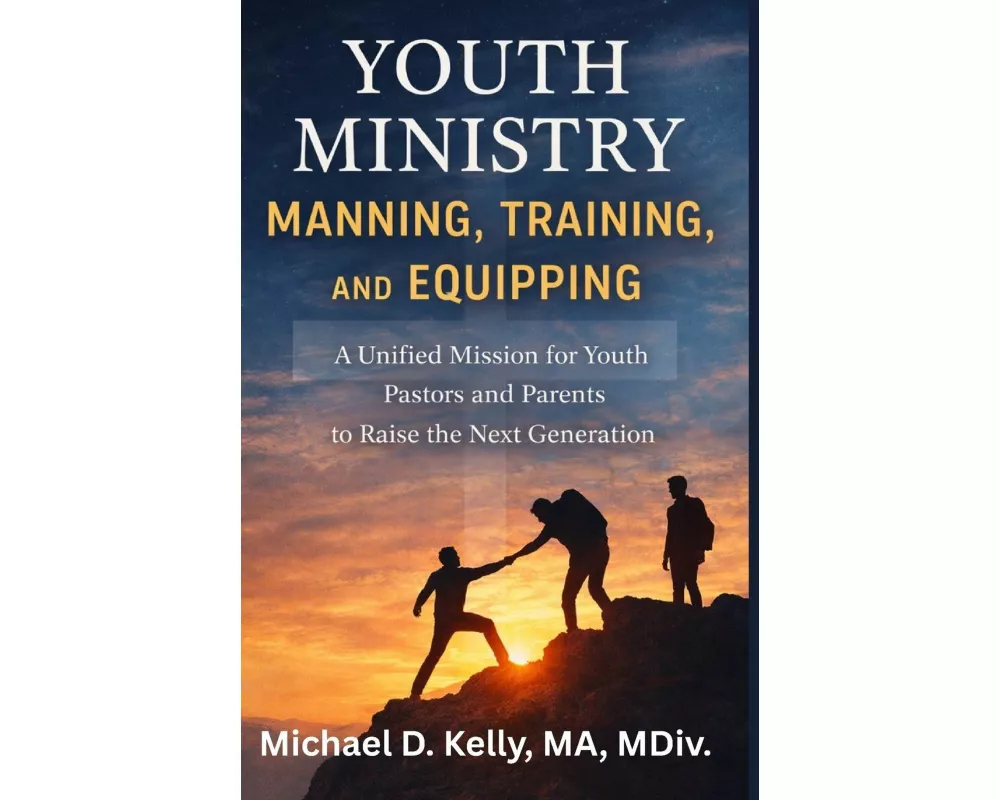 Youth Ministry Manning, Training, and Equipping