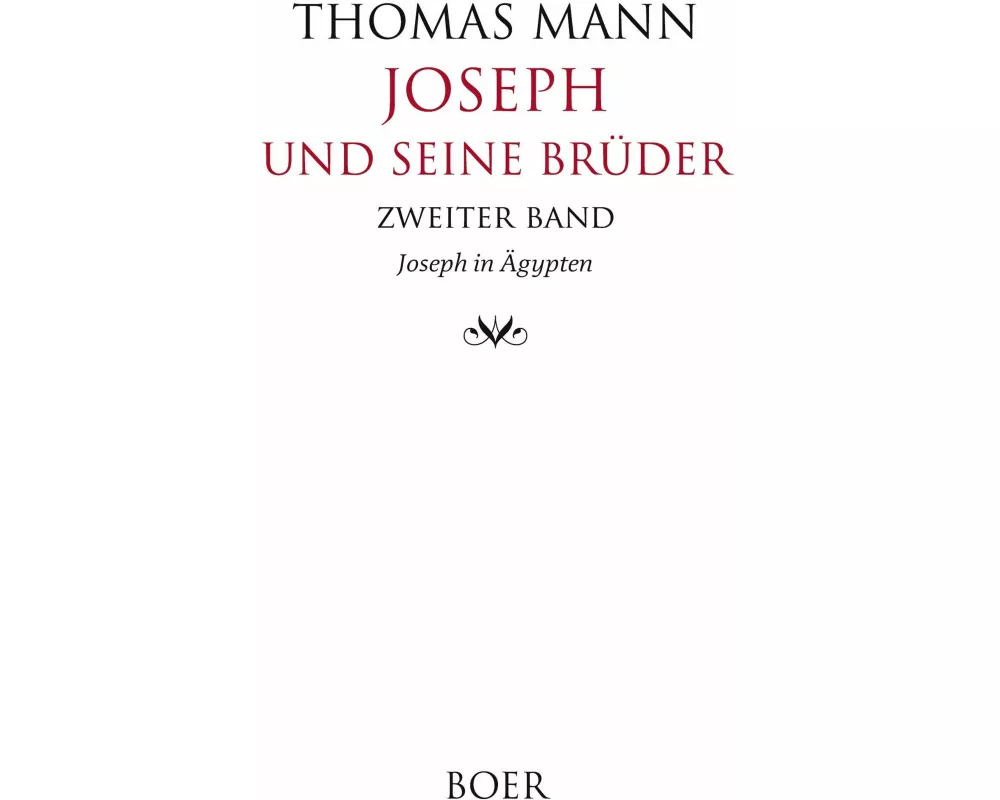 Joseph und seine Brüder Band 2