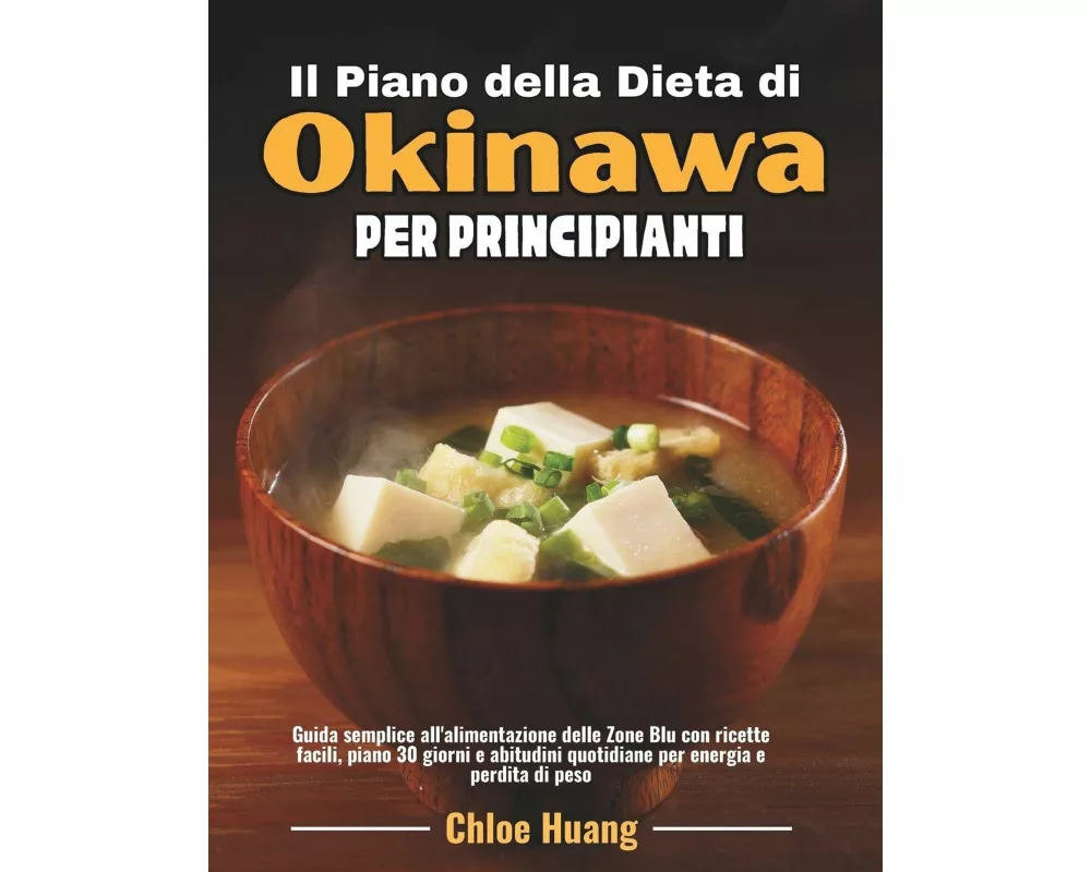 Il Piano della Dieta di Okinawa per Principianti