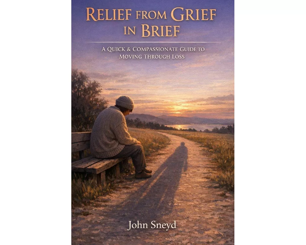 Relief From Grief In Brief