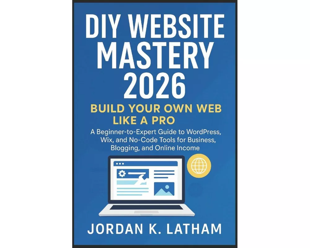 DIY Website Mastery 2026