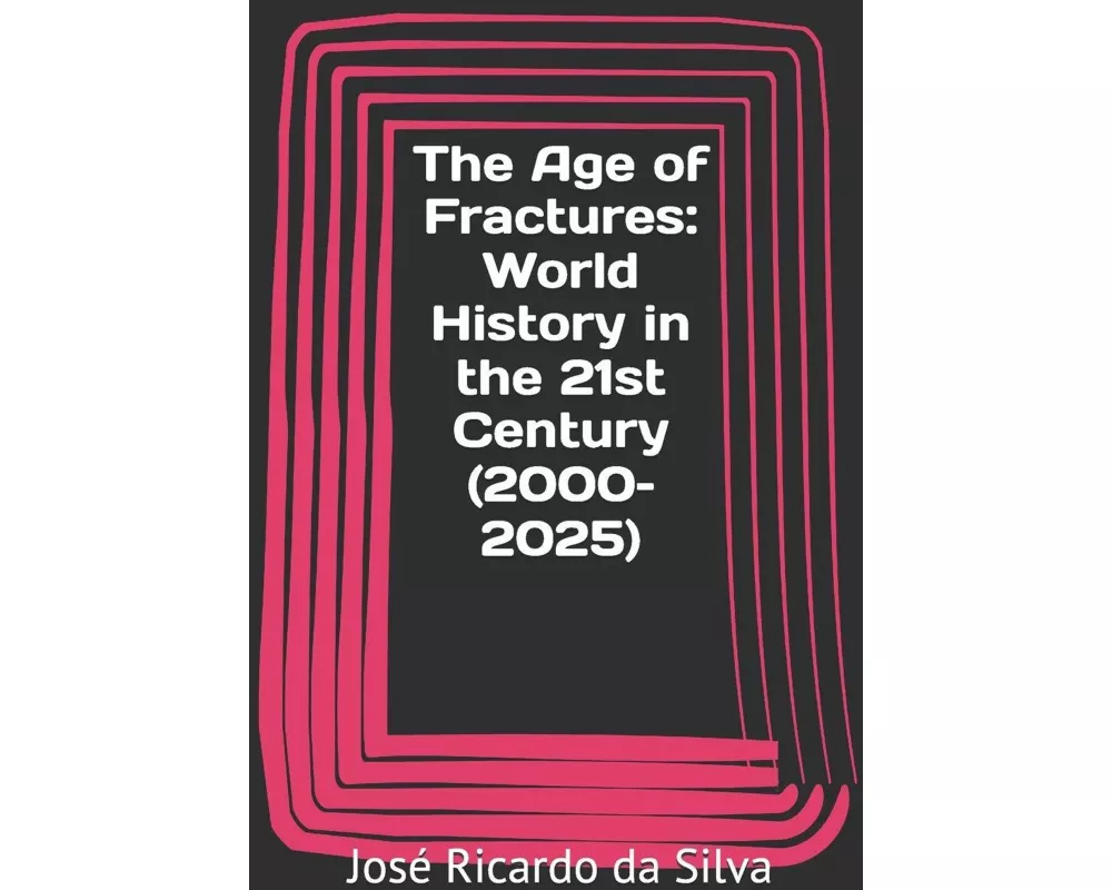 The Age of Fractures