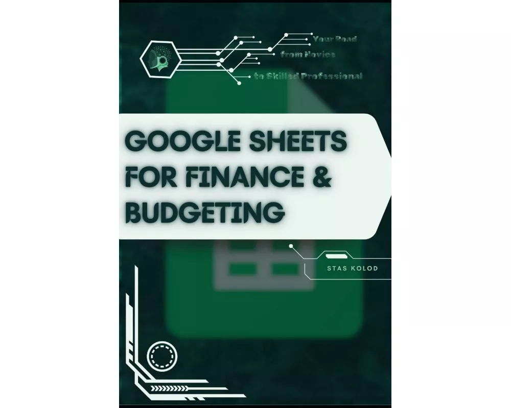 Google Sheets for Finance & Budgeting