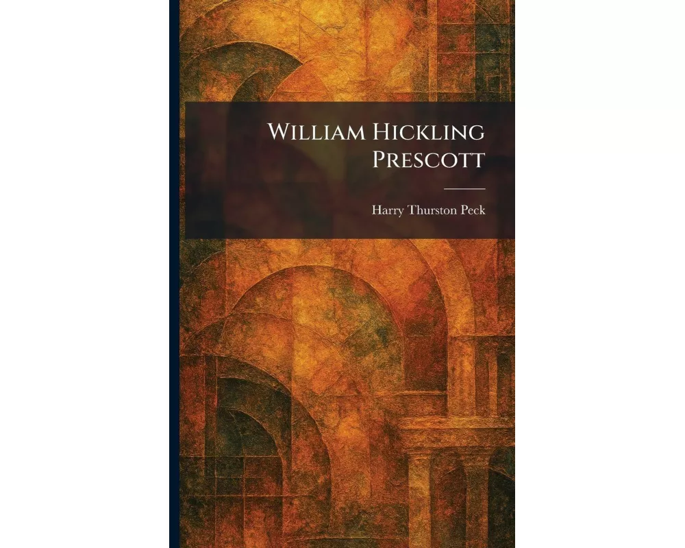 William Hickling Prescott
