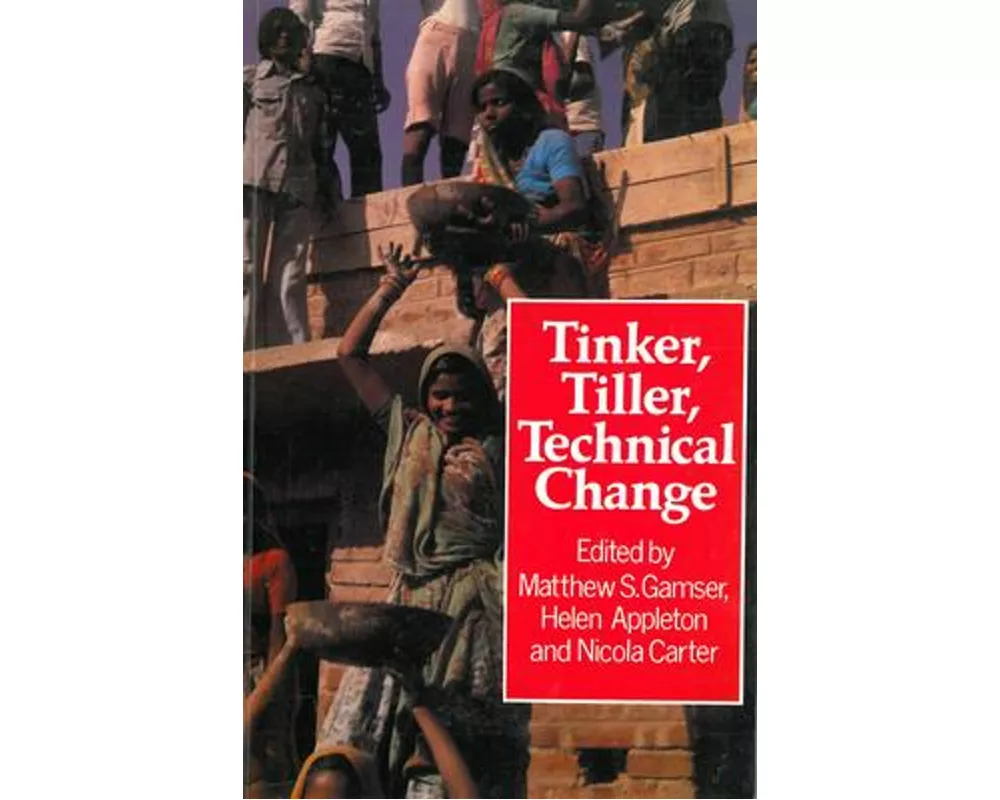 Tinker, Tiller, Technical Change