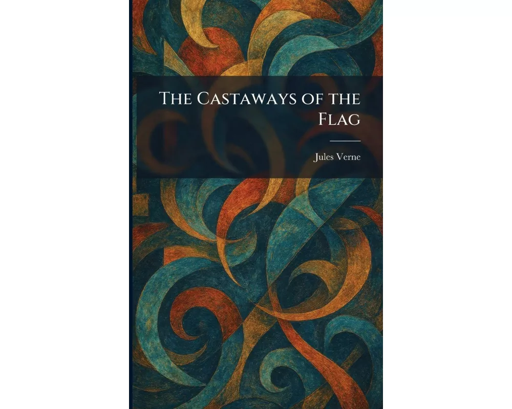 The Castaways of the Flag