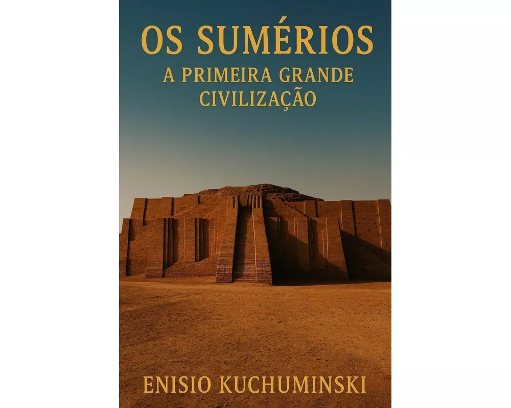 A Primeira Grande Civilização