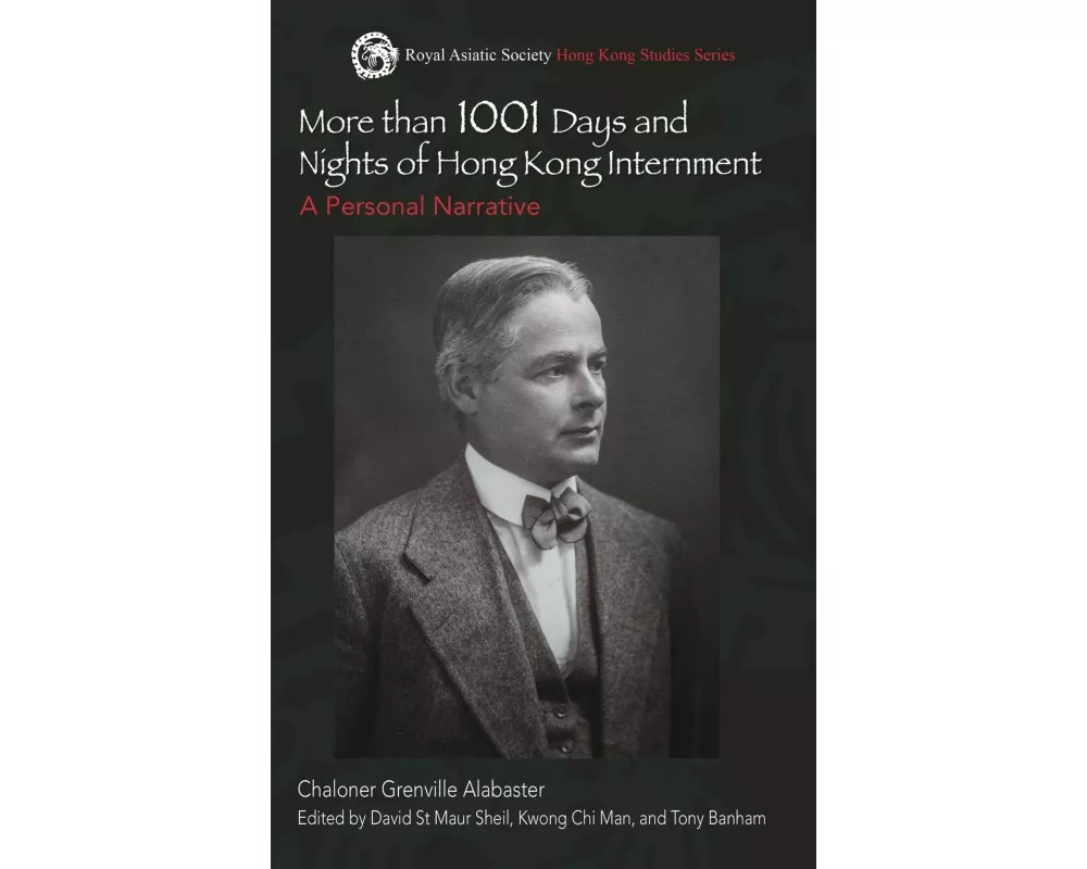 More than 1001 Days and Nights of Hong Kong Internment