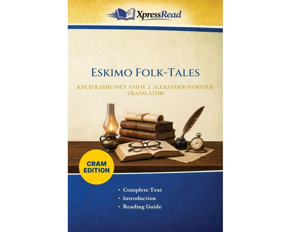 Eskimo Folk-Tales (Cram Edition)