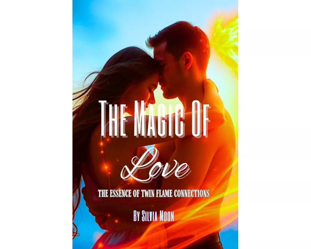 The Magic of Love