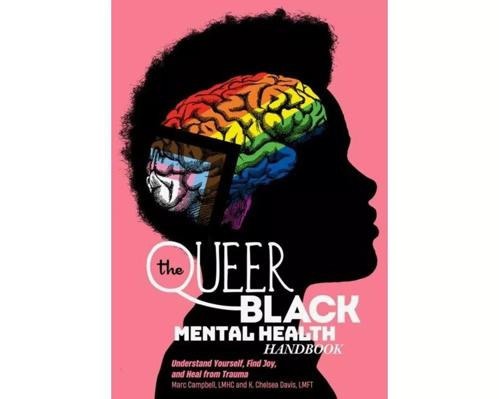 The Queer Black Mental Health Handbook
