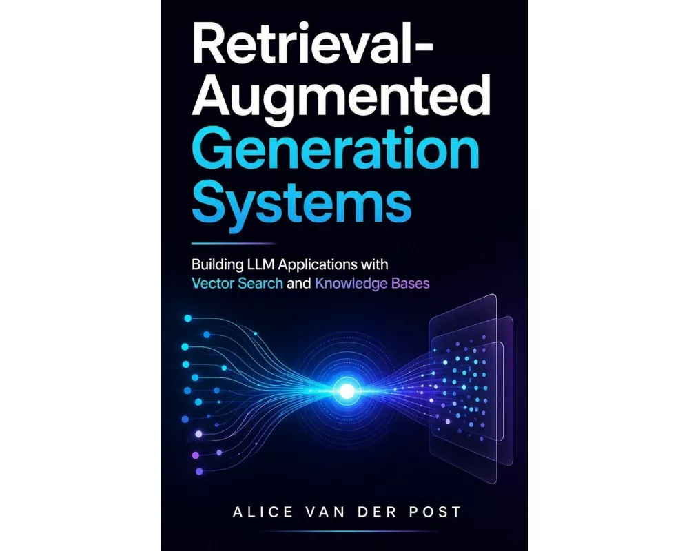 Retrieval-Augmented Generation Systems