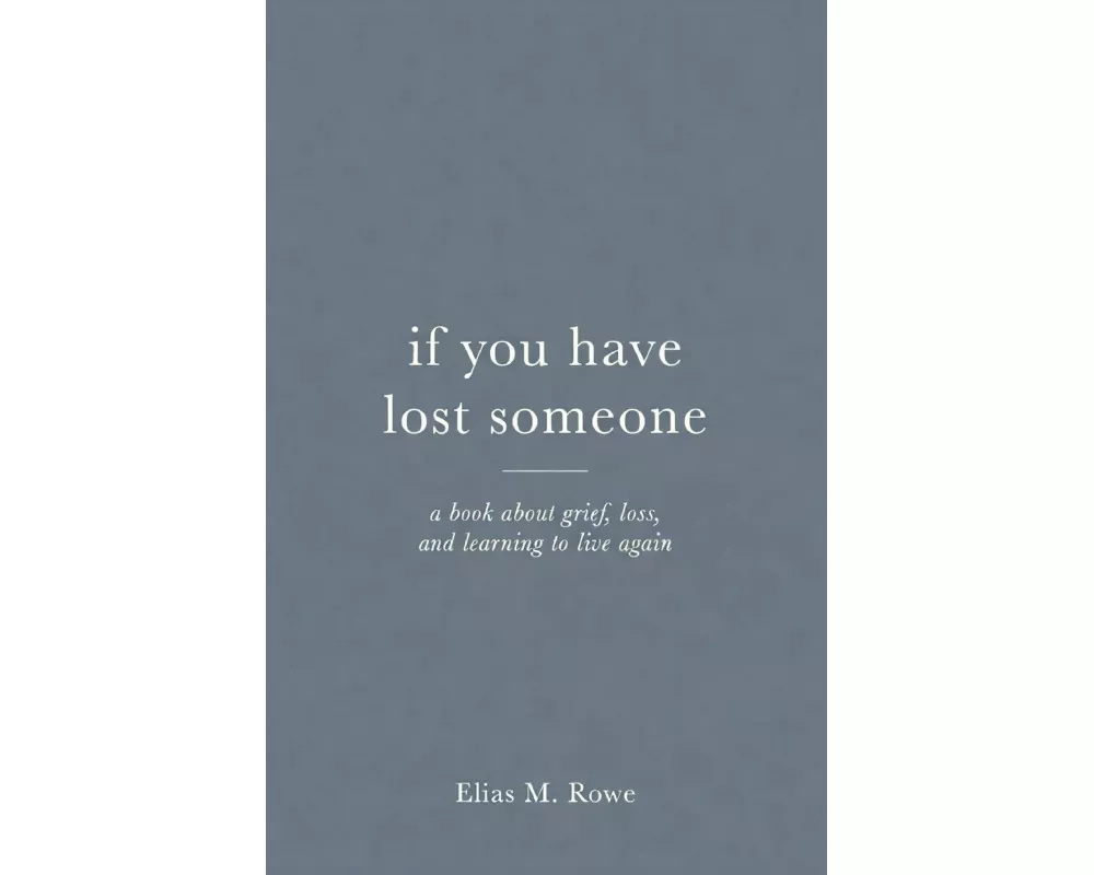 If You Have Lost Someone