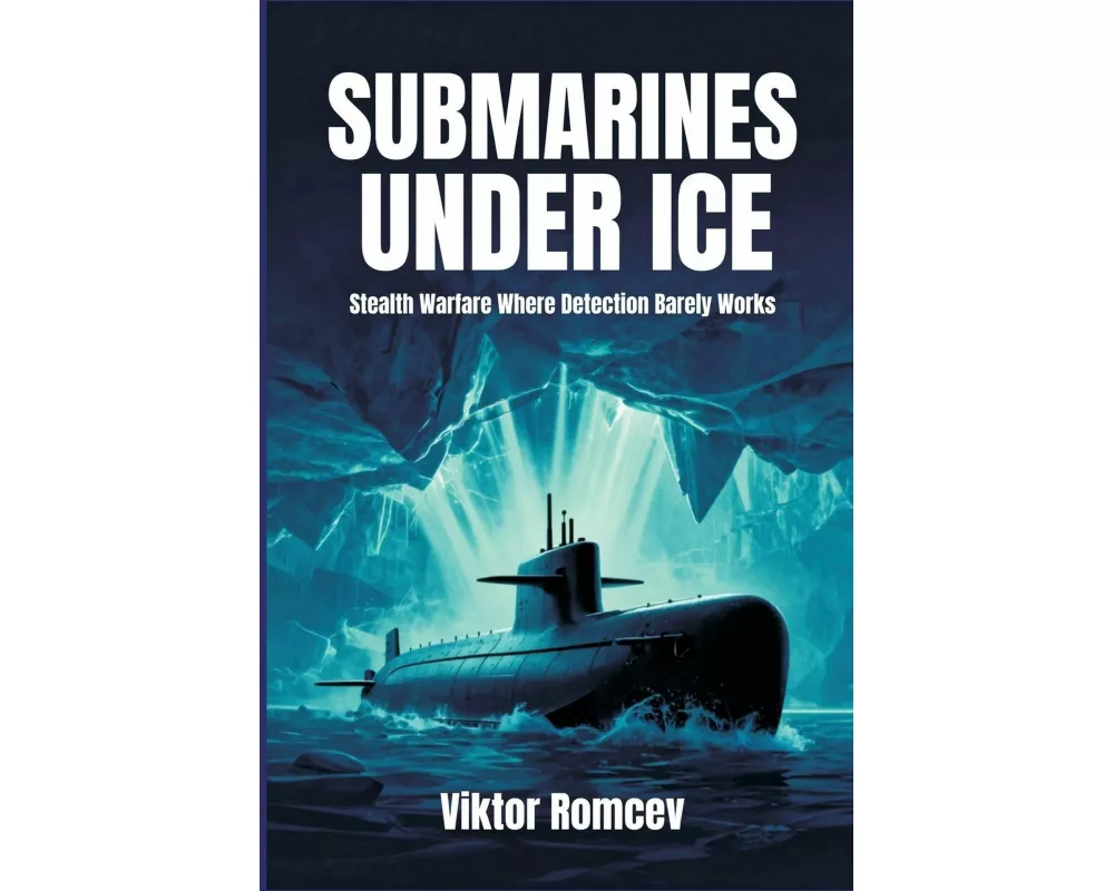 Submarines Under Ice