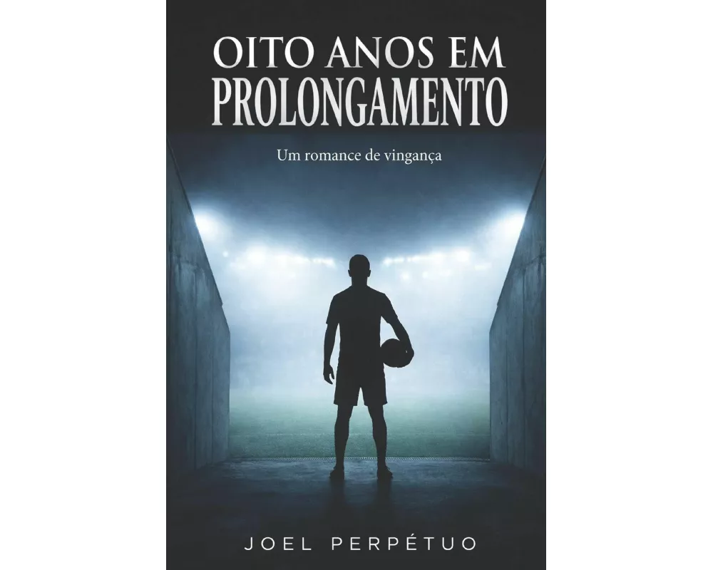 Oito Anos em Prolongamento