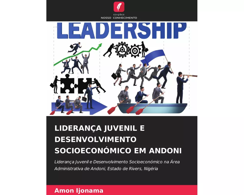 LideranÇa Juvenil E Desenvolvimento SocioeconÓmico Em Andoni