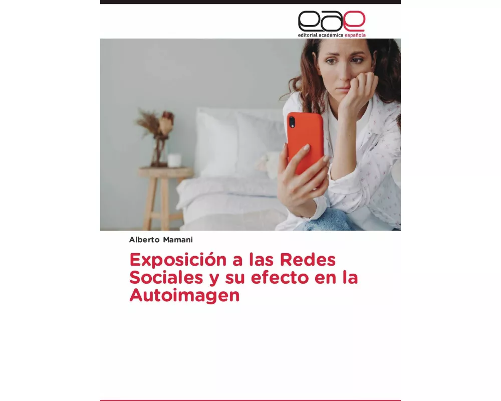 Exposición a las Redes Sociales y su efecto en la Autoimagen