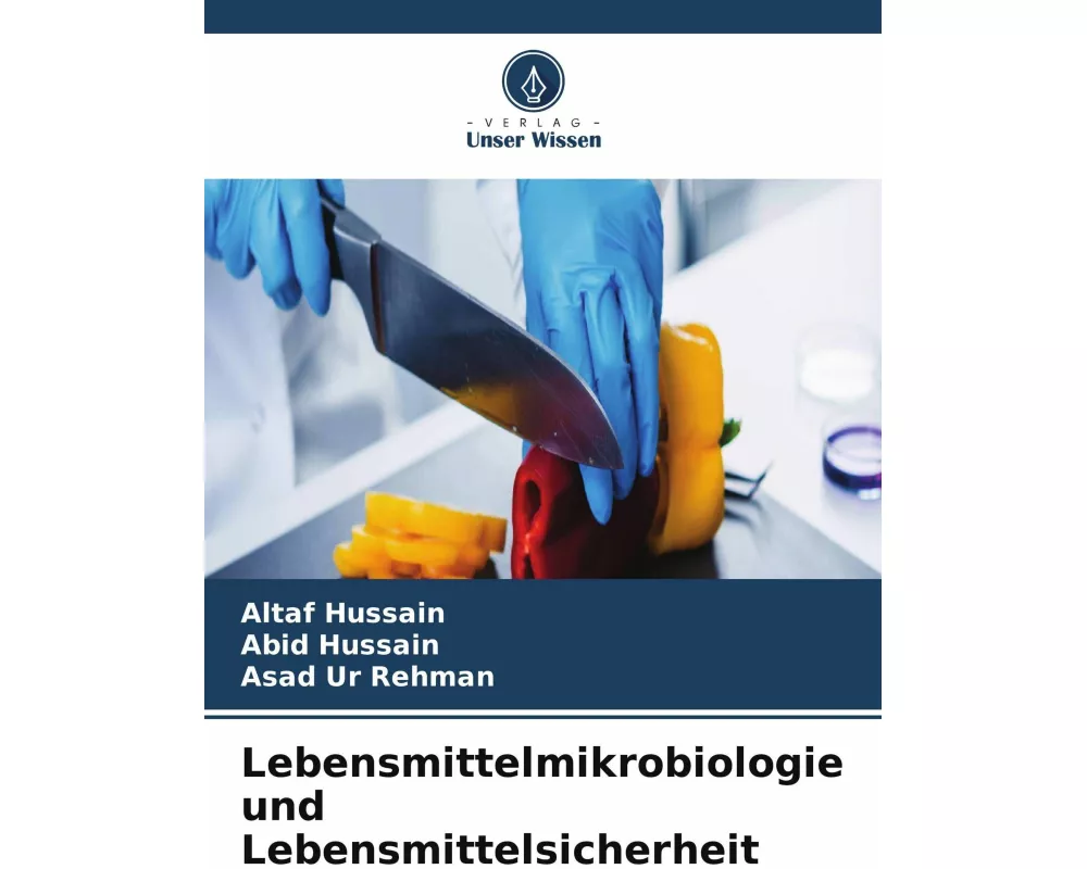 Lebensmittelmikrobiologie und Lebensmittelsicherheit