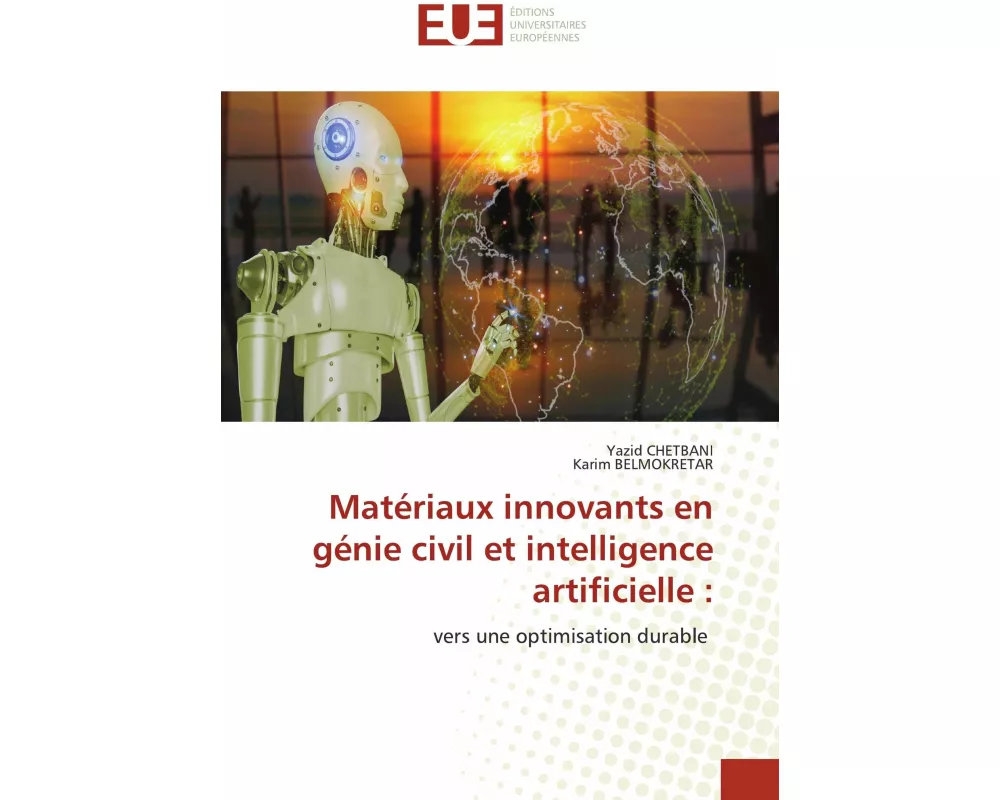 Matériaux innovants en génie civil et intelligence artificielle