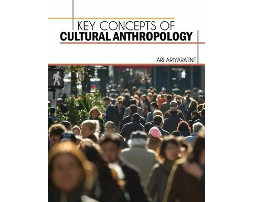 Key Concepts of Cultural Anthropology