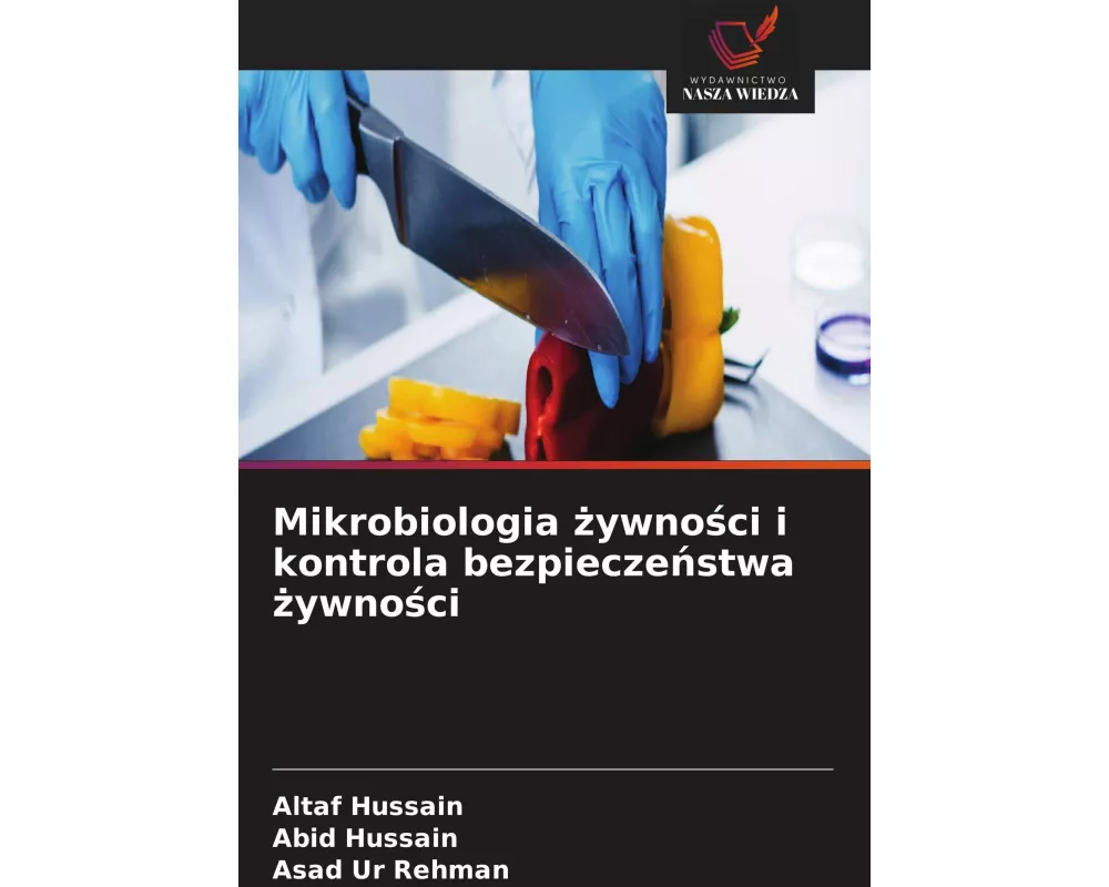 Mikrobiologia ¿ywno¿ci i kontrola bezpiecze¿stwa ¿ywno¿ci