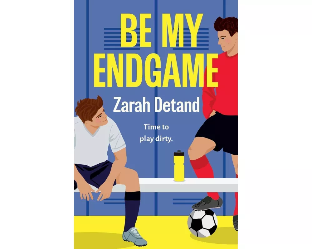 Be My Endgame