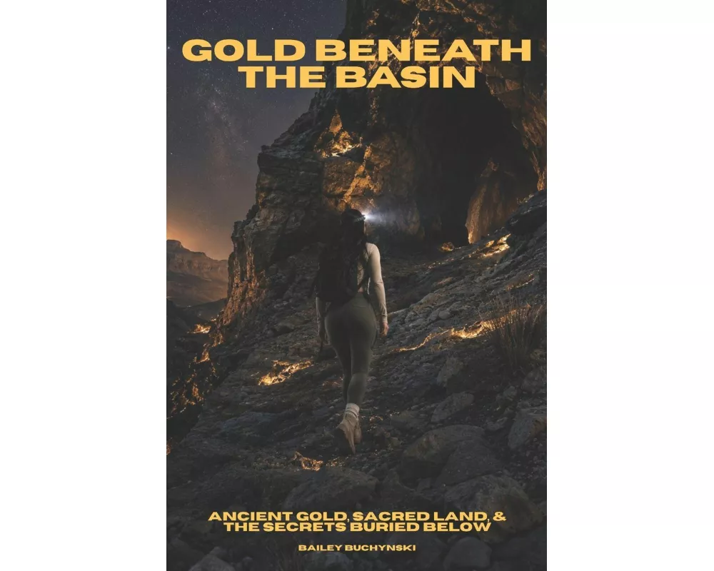Gold Beneath The Basin