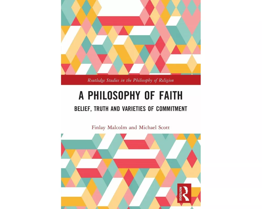 A Philosophy of Faith