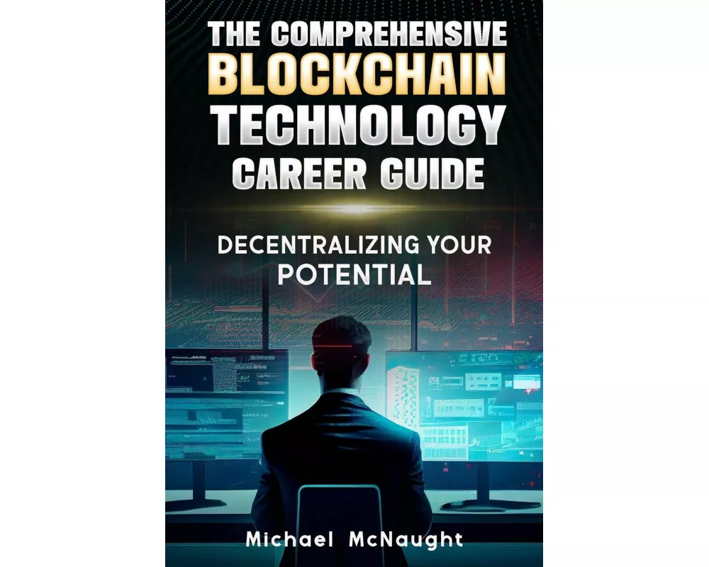 The Comprehensive Blockchain Technology Career Guide