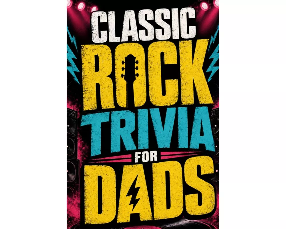 Classic Rock Trivia for Dads