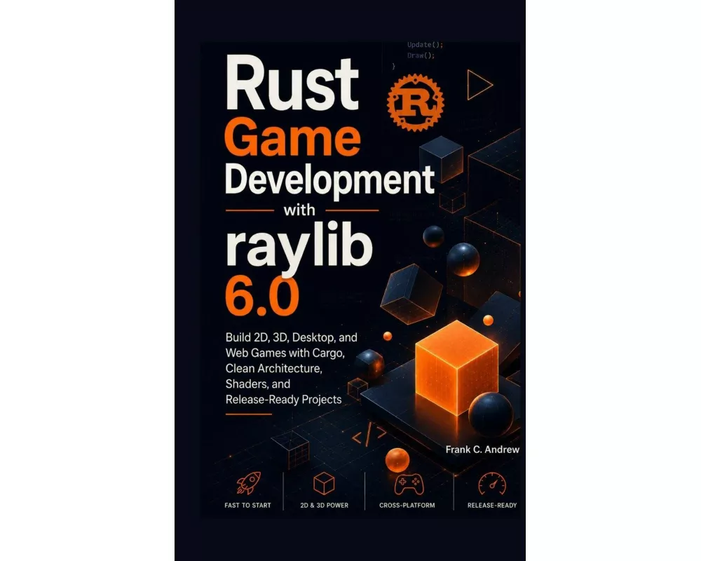 Rust Game Development with raylib 6.0