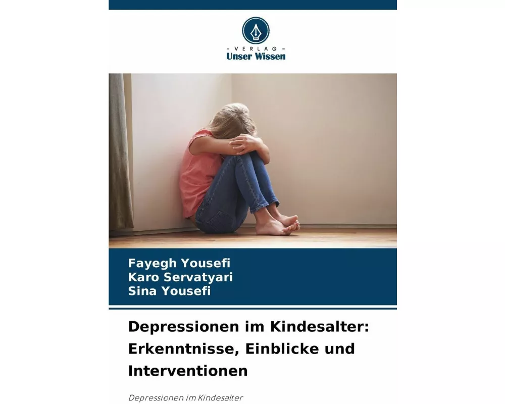 Depressionen im Kindesalter: Erkenntnisse, Einblicke und Interventionen