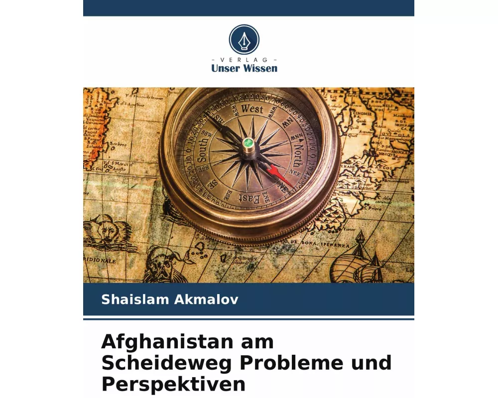 Afghanistan am Scheideweg Probleme und Perspektiven