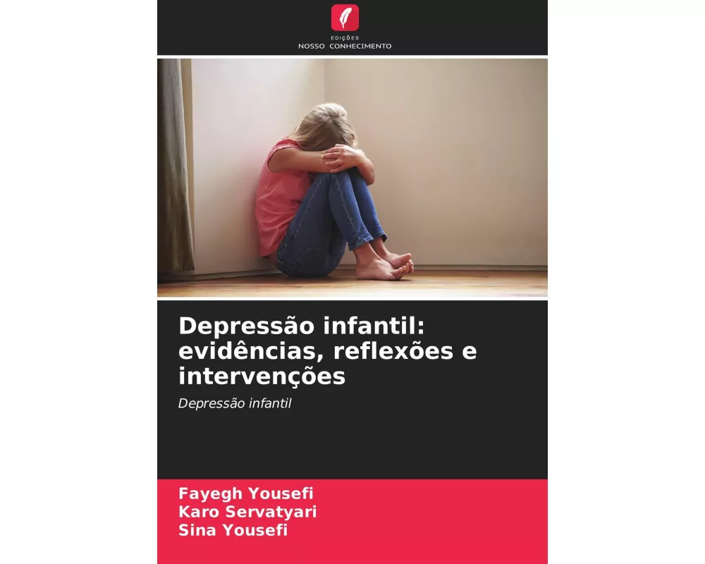 Depressão infantil: evidências, reflexões e intervenções