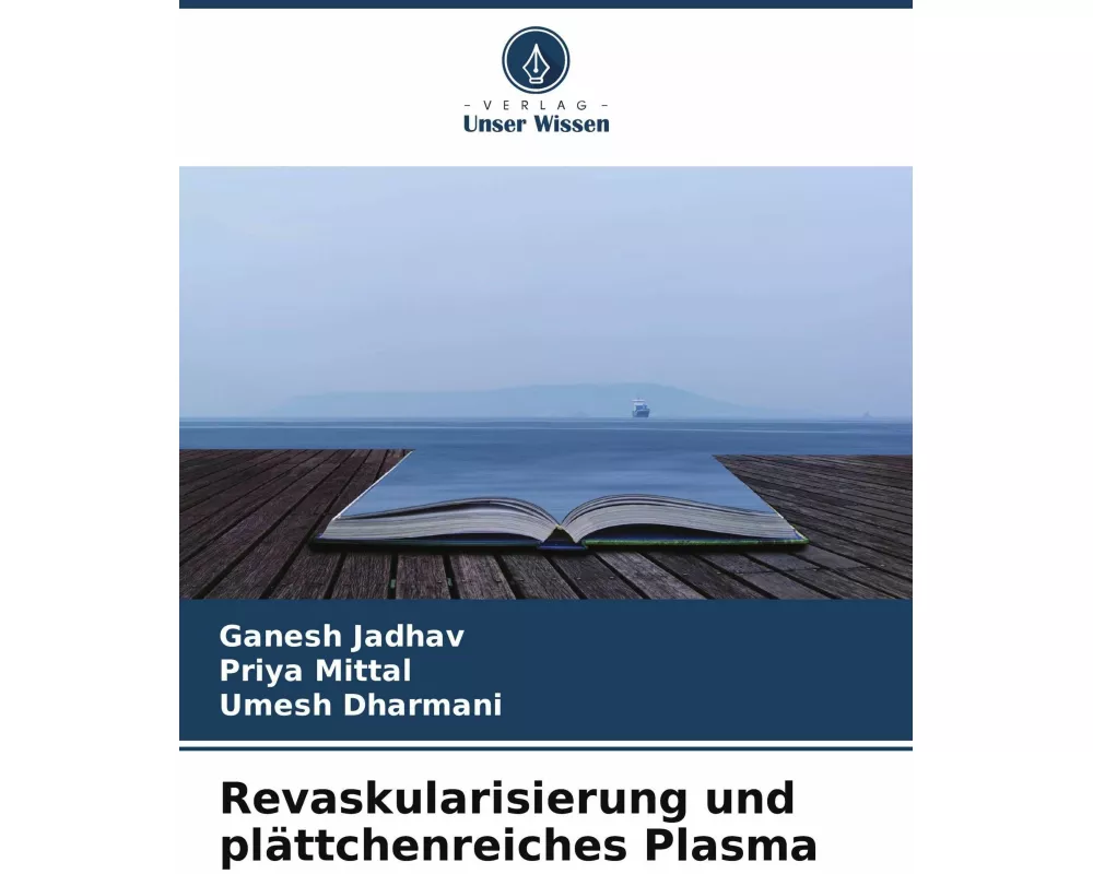 Revaskularisierung und plättchenreiches Plasma